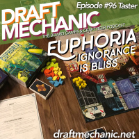 #96 Taster: Euphorias Ignorance is Bliss expansion