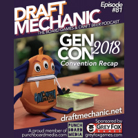 #81: Gen Con 2018 Recap!