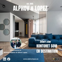 #206 - Kontoret som en destination