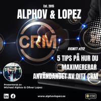 #212 5 tips på hur du maximerar användandet av ditt CRM