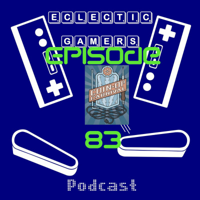 Eclectic Gamers Podcast - Pinball  Video Games