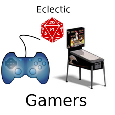 Eclectic Gamers Podcast - Pinball  Video Games
