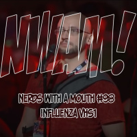 Nerds With a Mouth # 98 - Influenza VHS1