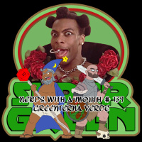 Nerds With a Mouth # 139 - Greenterna Verde