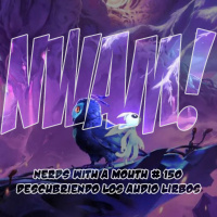 Nerds With a Mouth # 150 - Descubriendo los audio libros
