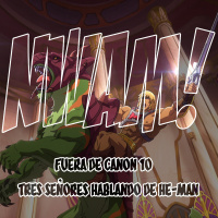 Fuera de Canon 10 - Tres Señores Hablando de He-Man