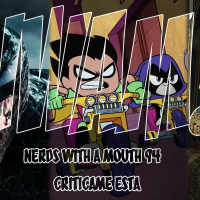 Nerds With a Mouth #94 - Criticame esta