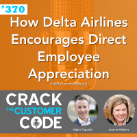 370: How Delta Airlines Encourages Direct Employee Appreciation