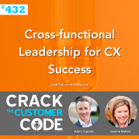 432: Cross-functional Leadership for CX Success