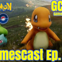 GCNs GamesCast Ep.51 - Pokemon Go IS EVERYWHERE!
