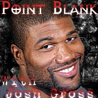 Gross Point Blank with Josh Gross Episode 14