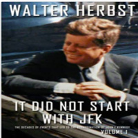 Who Killed JFK: Interview with Walter Herbst