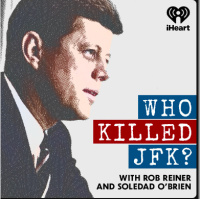 Review of the Who Killed JFK podcast, Episodes 6-8