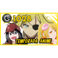 CG1028 - Temporada de Anime