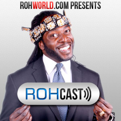 Rohcast : Rohworld.com