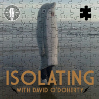 ISOLATING WITH DAVID ODOHERTY: EPISODE 88 - WHODUNNIT? - 23/11/20