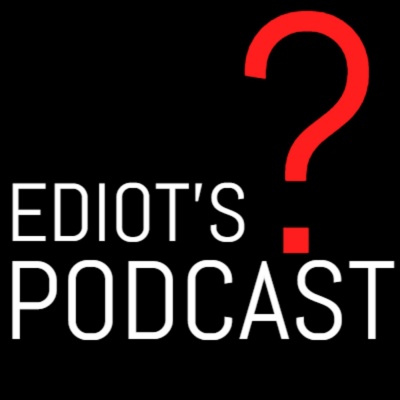 Ediots Podcast