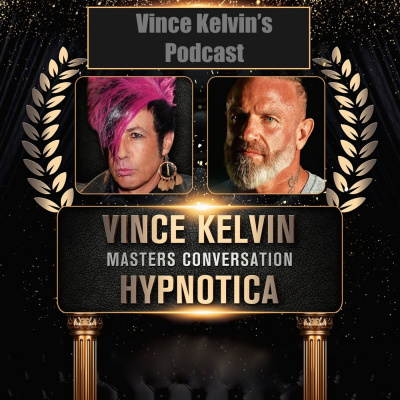 Vince Kelvins Podcast
