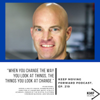 219: Ryan Bishel, Shareholder  Director at Champions Quest Athlete Academy and Owner of Stronger Quicker - “When you change the way you look at things, the things you look at change.”