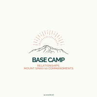 Base Camp: Relationships (10 Commandments) - Becca Jupp