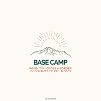Base Camp: When you cross a border - Kat Archer