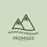 Mountain Messages: Promises - Joe Gisbey