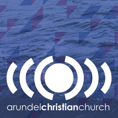 Arundel Christian Churchs Podcast