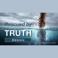 Rescued by Truth: Week 25