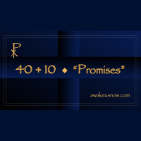 Forty Plus Ten - Week 4: Promises