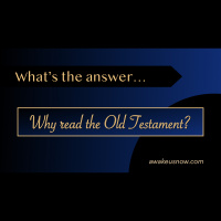 Questions - Week 6: Why Read the Old Testament?