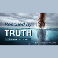 Rescued by Truth: Week 21