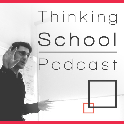 The Thinking.school Podcast