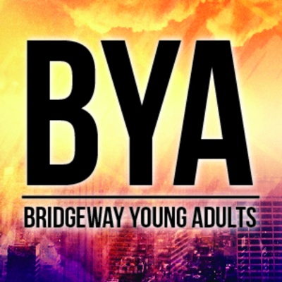 Bridgeway Young Adult (BYA) Podcast