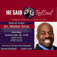 He Said, Red Said #48 - Special Guest: Dr. Walter Sims