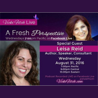 Vicki Fitch Live! A Fresh Perspective #18 - with Special Guest: Leisa Reid