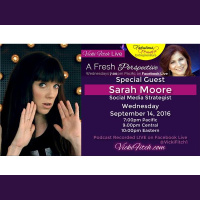 Vicki Fitch Live! A Fresh Perspective #19 - with Special Guest: Sarah Moore
