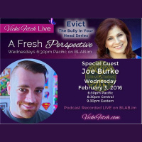 Vicki Fitch Live! with Special Guest: Joe Burke -Evict the Bully in Your Head #2