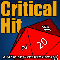 Critical Hit #167: Its the Riders! Part 2 (Void Saga S04-022)