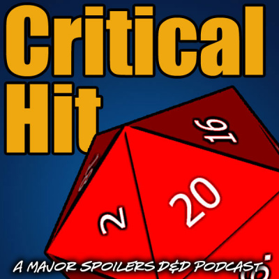 Critical Hit: A Dungeons And Dragons Campaign