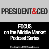 FOCUS on the Middle Market Part 2: Roger Nanney, Managing Director, Deloitte Growth Enterprise Services
