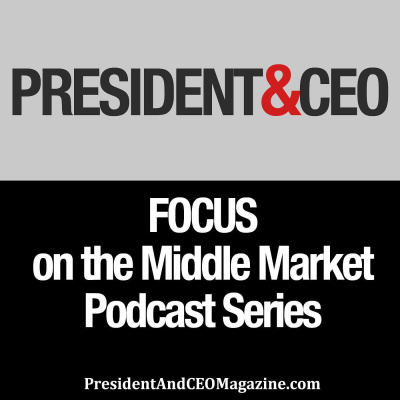 Focus On The Middle Market Podcast Series