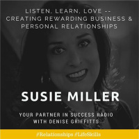 Listen, Learn, Love - Creating Rewarding Business  Personal Relationships