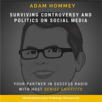 Adam Hommey - Surviving Controversy and Politics on Social Media