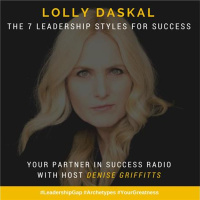 Lolly Daskal - The 7 Leadership Styles For Success