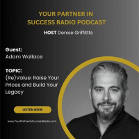 The Art of Pricing: Insights from Adam Wallace on (Re)Value and Business Growth