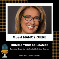 Nancy Giere - Bundle Your Brilliance with Profitable Online Courses
