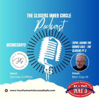 The Closers Inner Circle Podcast - Saving the Ruined Sale