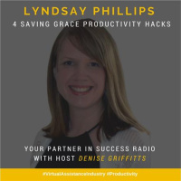 Lyndsay Phillips - 4 Saving Grace Productivity Hacks