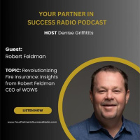 Revolutionizing Fire Insurance: Insights from Robert Feldman CEO of WOWS