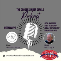 Mastering Sales Objections: Ben Gay IIIs  6-Step Strategy for Success - Pt 2